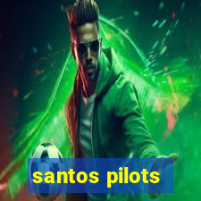 santos pilots